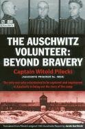 The Auschwitz Volunteer - Pilecki Witold