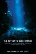 The Authentic Dissertation - Jacobs Donald Trent