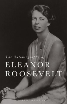 The Autobiography of Eleanor Roosevelt - Roosevelt Eleanor