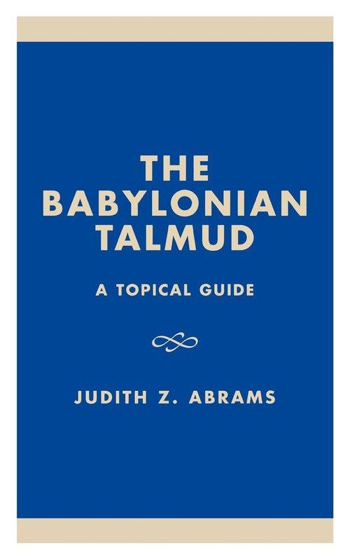 The Babylonian Talmud - Abrams Judith Z. | Książka W Empik