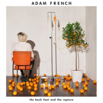 The Back Foot and the Rapture - French Adam