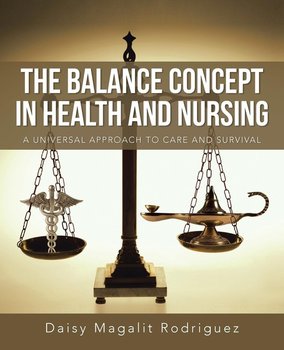 The Balance Concept in Health and Nursing - Rodriguez Daisy Magalit