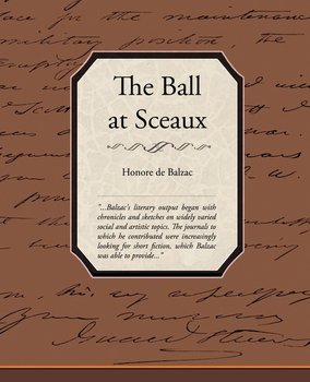 The Ball at Sceaux - De Balzac Honore
