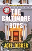 The Baltimore Boys Dicker Joel