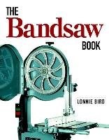 The Bandsaw Book - Bird Lonnie