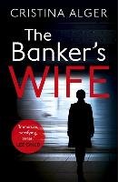 The Banker's Wife - Alger Cristina