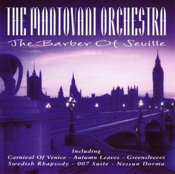 The Barber Of Seville - Mantovani & His Orchestra