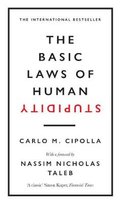 The Basic Laws of Human Stupidity: The International Bestseller Carlo M. Cipolla