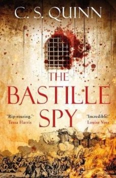 The Bastille Spy: Shortlisted for the HWA Gold Crown 2020 - C. S. Quinn