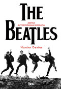 The Beatles. Jedyna autoryzowana biografia - Davies Hunter
