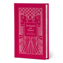 The Beautiful and Damned Fitzgerald Scott F.