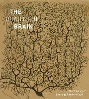 The Beautiful Brain - Defelipe Javier, Larry Swanson