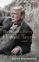 The Beautiful Poetry of Donald Trump - Sears Rob