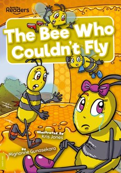 The Bee Who Couldnt Fly - Mignonne Gunasekara