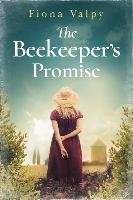 The Beekeeper's Promise - Valpy Fiona