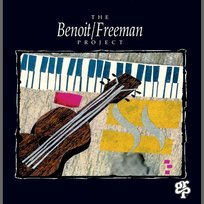 The Benoit / Freeman Project Russ Freeman, David Benoit