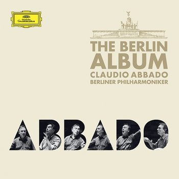 The Berlin Album - Berliner Philharmoniker, Claudio Abbado