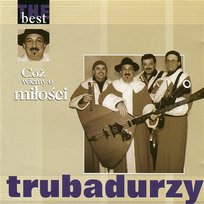 The Best - Cóż Wiemy o Miłości Trubadurzy