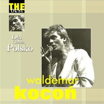 The Best - Dla Ciebie, Polsko Waldemar Kocoń