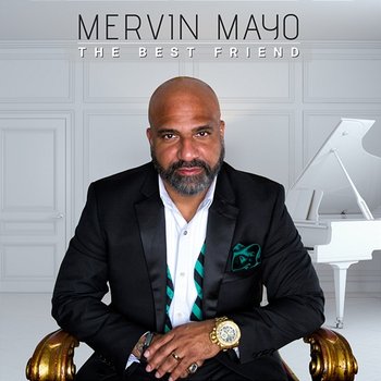 The Best Friend - Mervin Mayo