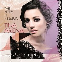The Best & Le Meilleur Tina Arena