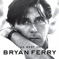 The Best Of Bryan Ferry - Ferry Bryan