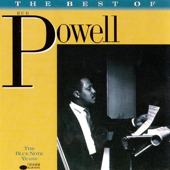 The Best Of Bud Powell - Bud Powell