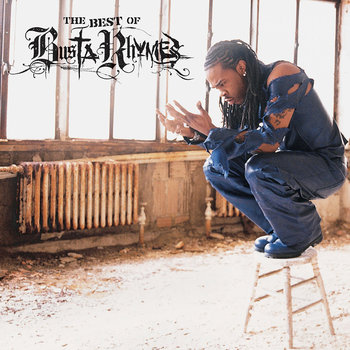 The Best Of Busta Rhymes (Remastered) - Busta Rhymes, Badu Erykah, Zhane, Jackson Janet