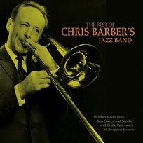 The Best Of Chris Barber Chris Barber