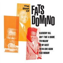 The Best Of Fats Domino Fats Domino