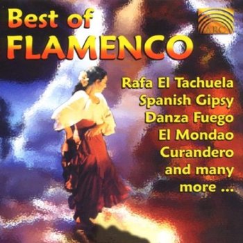 The Best Of Flamenco - Various Artists