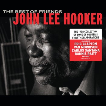 The Best Of Friends - Hooker John Lee