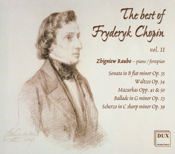 The Best Of Fryderyk Chopin. Volume 2 - Raubo Zbigniew