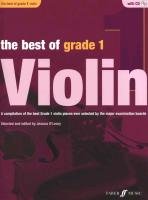 The Best of Grade 1 Violin: A Compilation of the Best Ever Grade 1 Violin Pieces Ever Selected by the Major Examination Boards, Book & CD - O'leary Jessica, Alfred Publishing