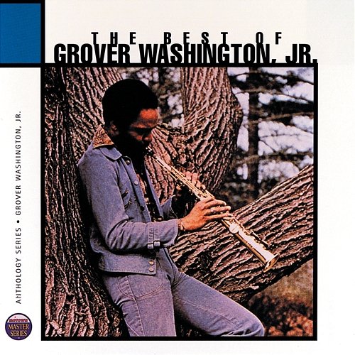洋楽 Grover Washington Jr. Anthology US Grover Washington, Jr. – Anthology Of Grover Washington Jr