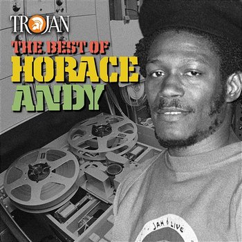 The Best of Horace Andy - Horace Andy