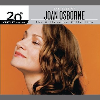 The Best Of Joan Osborne 20th Century Masters The Millennium Collection - Joan Osborne