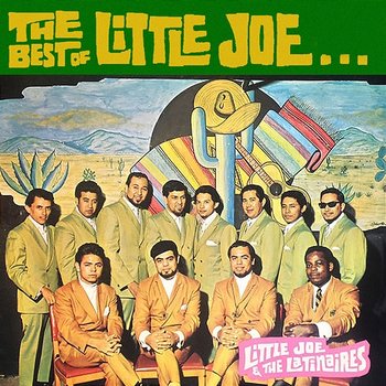 The Best of Little Joe - Little Joe & The Latinaires