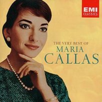 The Best Of Maria Callas Maria Callas
