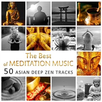 The Best of Meditation Music: 50 Asian Deep Zen Tracks for Stress Management, Yoga, Sleep & Study, Healing Therapy Natural Sounds (Tibetan Bowls, Bells, Oriental Flute & Water) - Tranquility Spa Universe