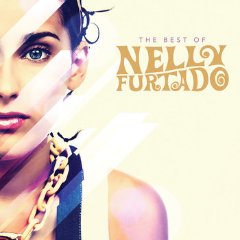 The Best Of Nelly Furtado - Furtado Nelly