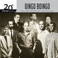 The Best of Oingo Boingo 20th Century Masters the Millennium Collection Oingo Boingo