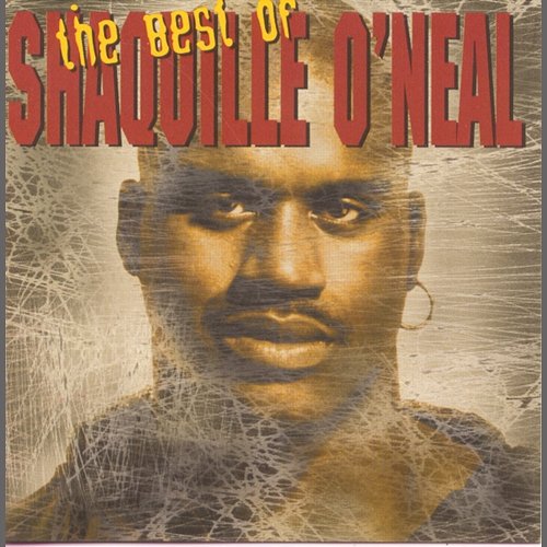 The Best Of Shaquille O'Neal - Shaquille O'Neal | Muzyka, Mp3 Sklep ...