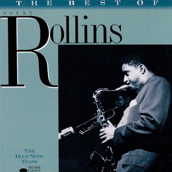 The Best Of Sonny Rollins - Sonny Rollins
