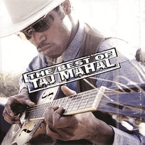 The Best Of Taj Mahal Taj Mahal