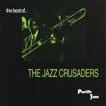 The Best Of The Jazz Crusaders - The Jazz Crusaders