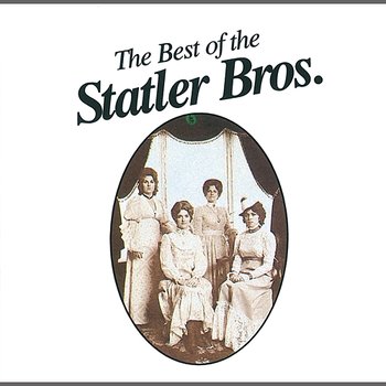 The Best Of The Statler Brothers - The Statler Brothers