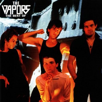 The Best Of The Vapors - The Vapors