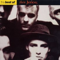 The Best of Then Jerico Then Jerico