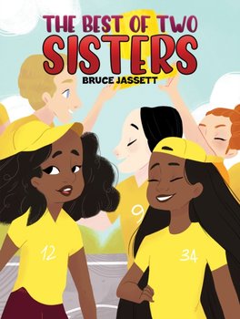 The best of two sisters - Bruce Jassett